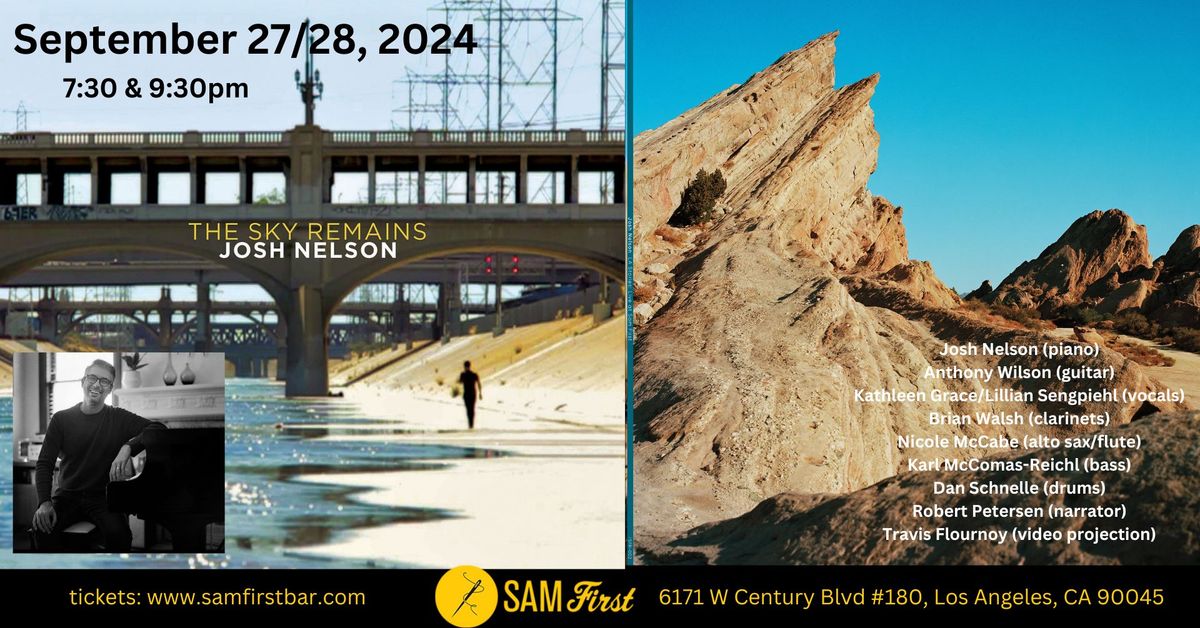 Josh Nelson Performs Selections from "The Sky Remains" (2017) & "LA Stories" (2023) at Sam First-Sat