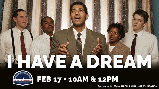 Theatreworks On Stage - I Have a Dream