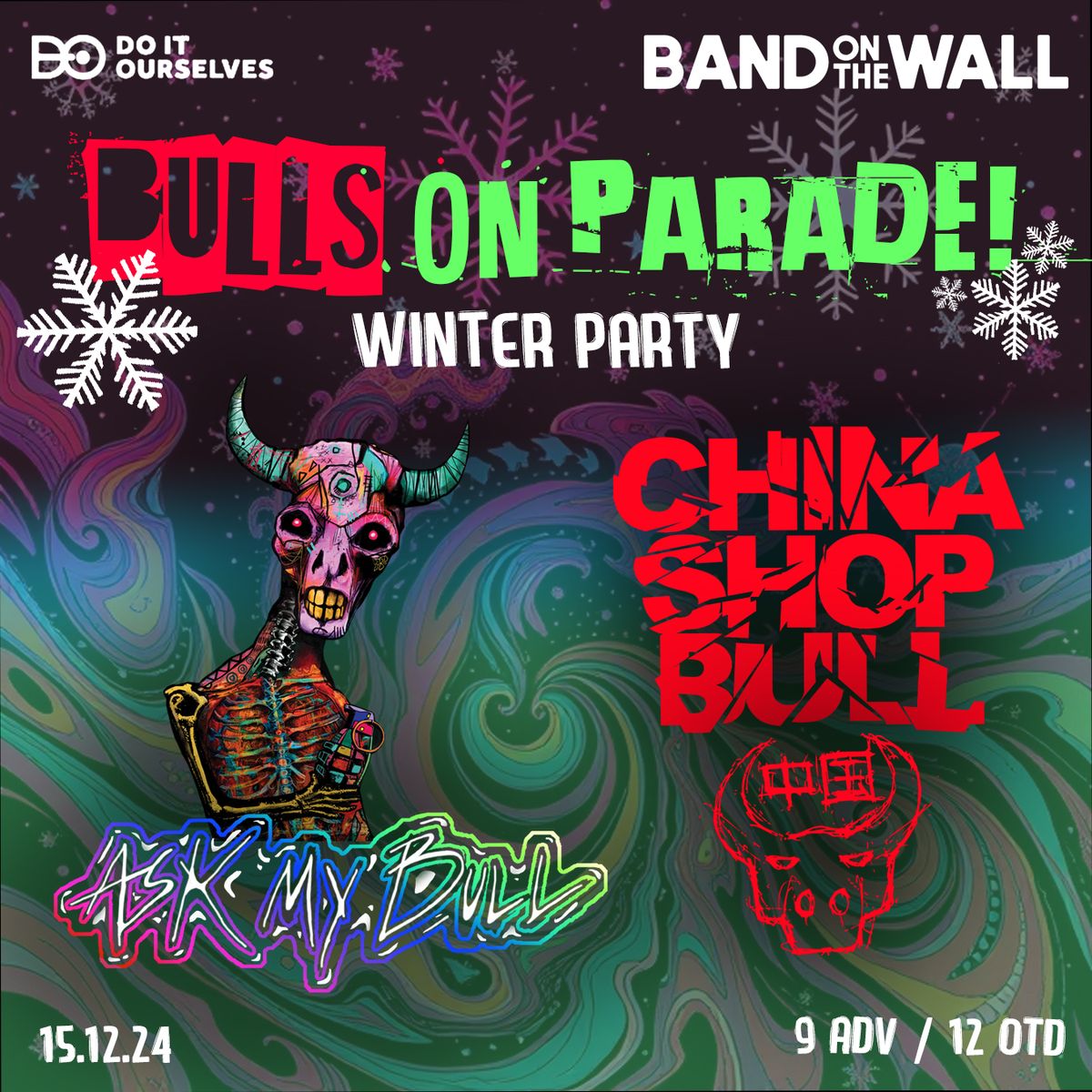 Bulls on Parade (Winter Party) MANCHESTER - Ask My Bull x China Shop Bull @ Band On The Wall