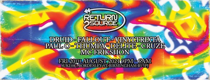 Return 2 Source Event 1 ft DRUID \/ FALLOUT \/ VINYLTRIXTA \/ PAUL O