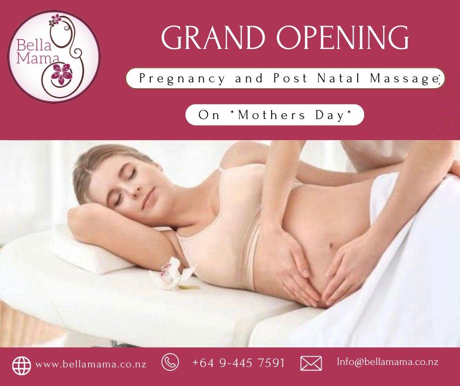 (Grand Opening) Bella Mama Pregnancy Spa -Christchurch