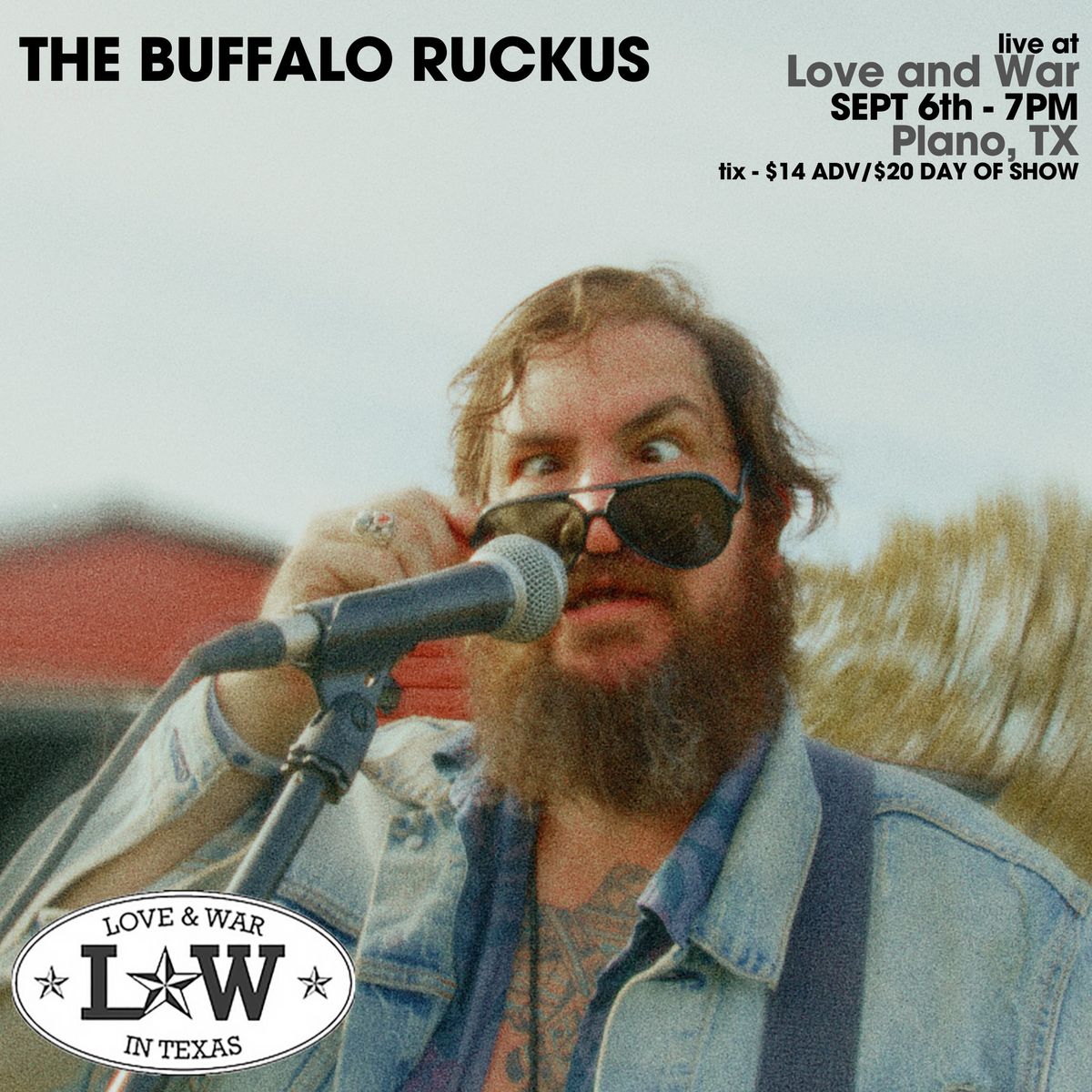 The Buffalo Ruckus LIVE in Plano, TX @ Love and War W\/ Colby Lee Swift 