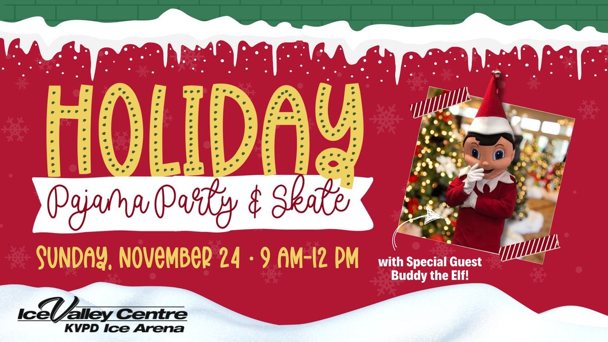 Holiday Pajama Party & Skate