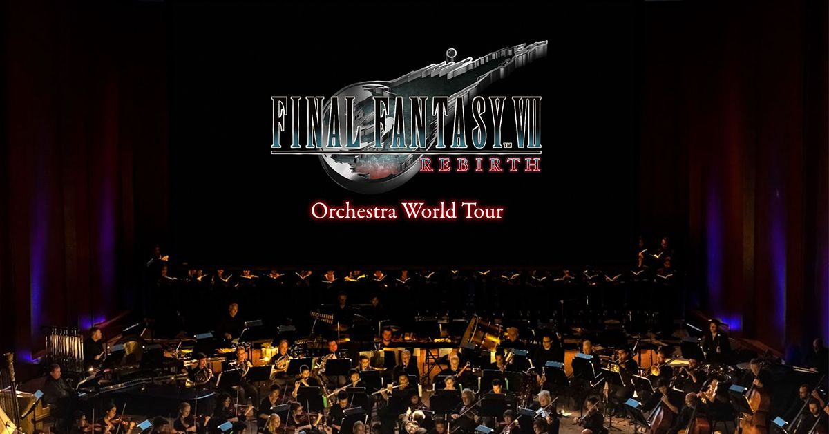 Final Fantasy VII Rebirth Orchestra World Tour