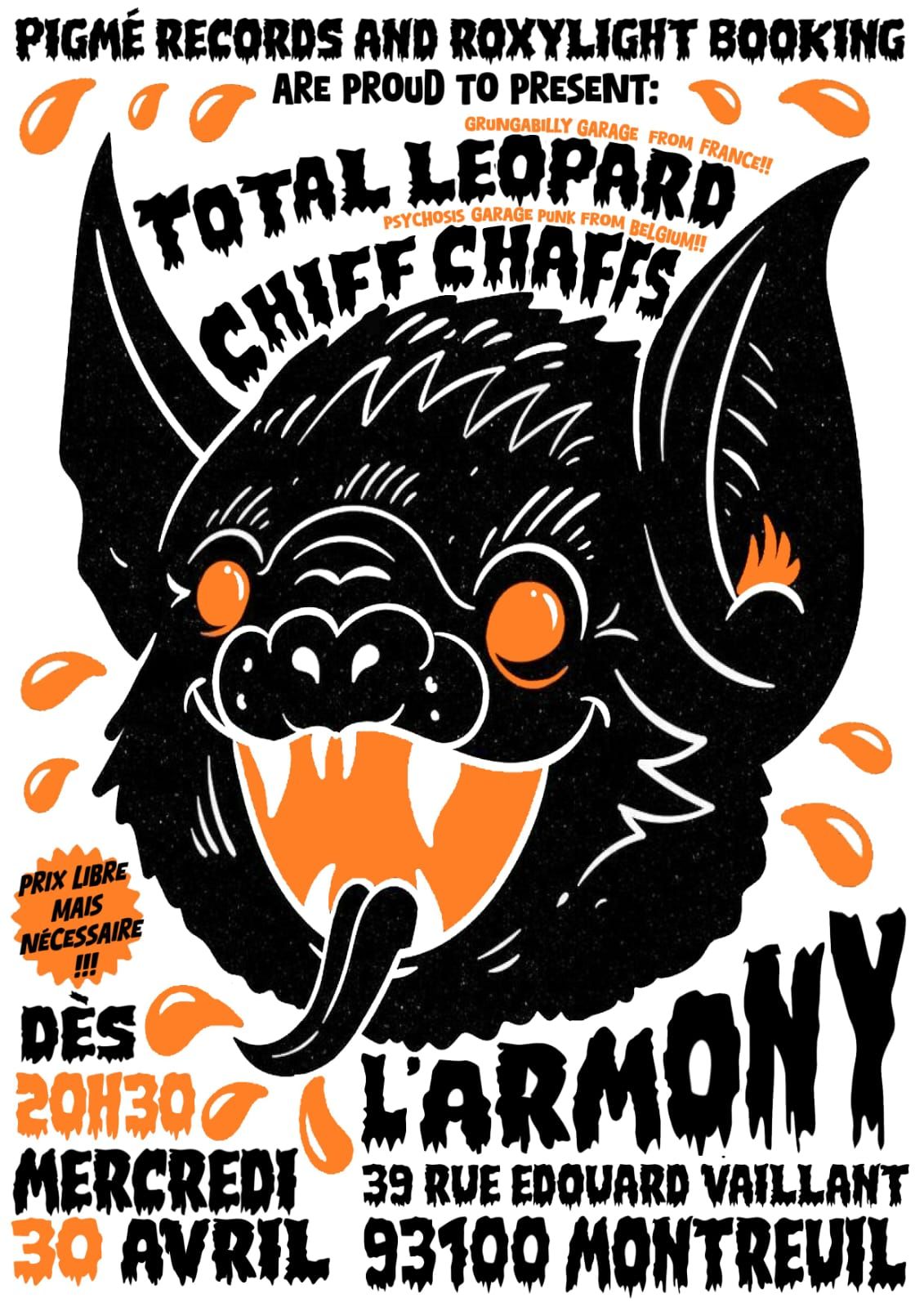 CHIFF CHAFFS (Psychosis Garage Punk) + TOTAL LEOPARD (Grungabilly Garage) \u00e0 L'ARMONY, Montreuil