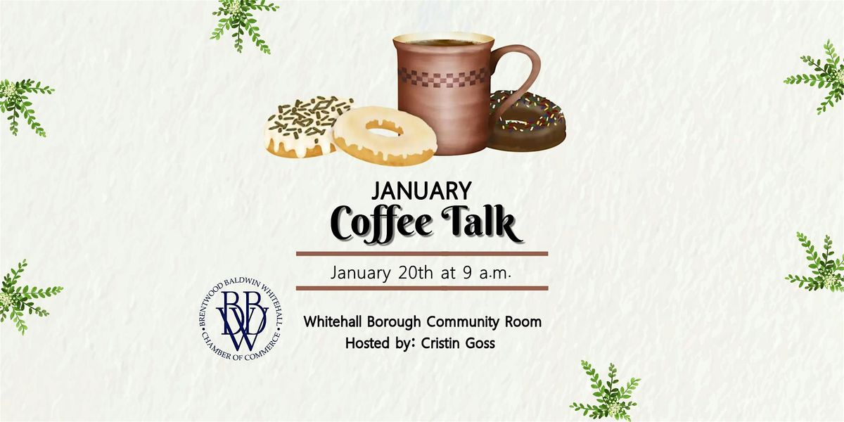 January Coffee Talk