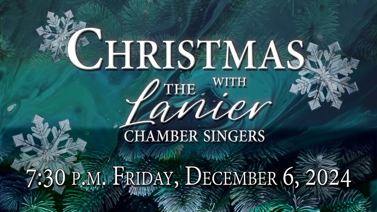 Christmas with The Lanier Chamber Singers (LCS)