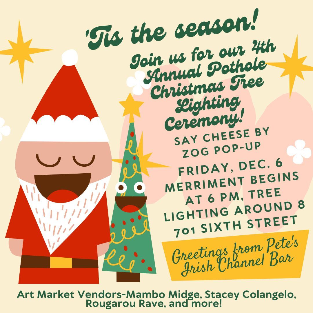 Fourth Annual Pothole Christmas Tree Lighting Party and Local Artist Popup