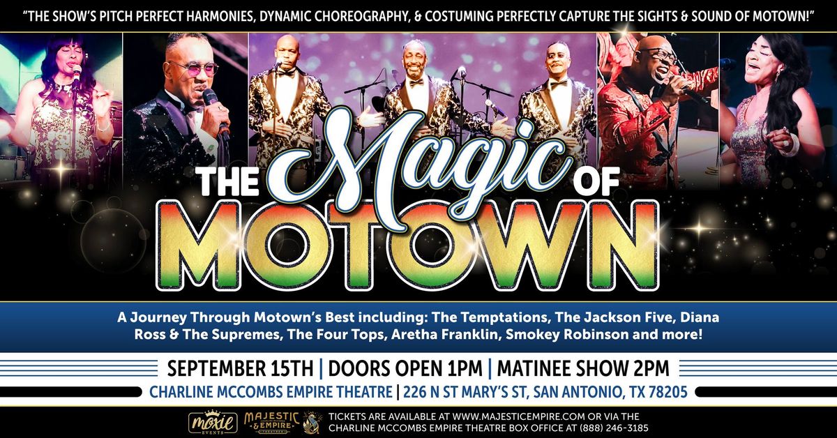 The Magic of Motown - San Antonio, TX - Matinee