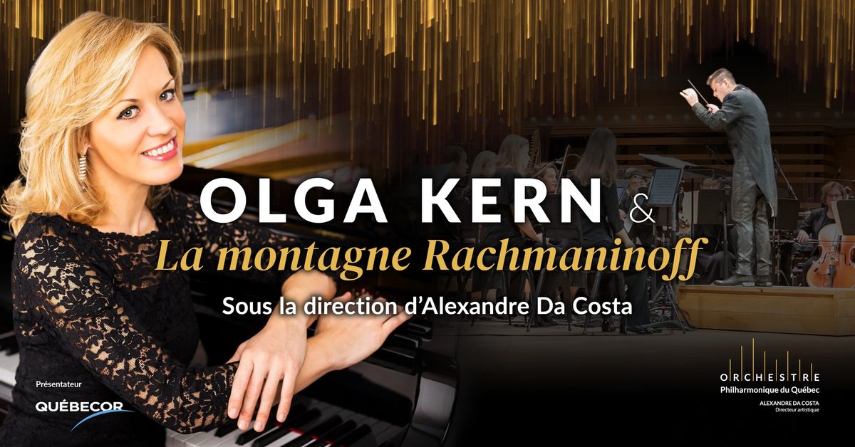 OLGA KERN ET LA MONTAGNE RACHMANINOV