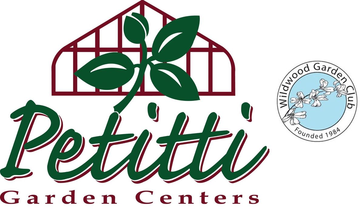 Wildwood Garden Club Meeting: Speaker Noelle Akin, Petitti Garden Center