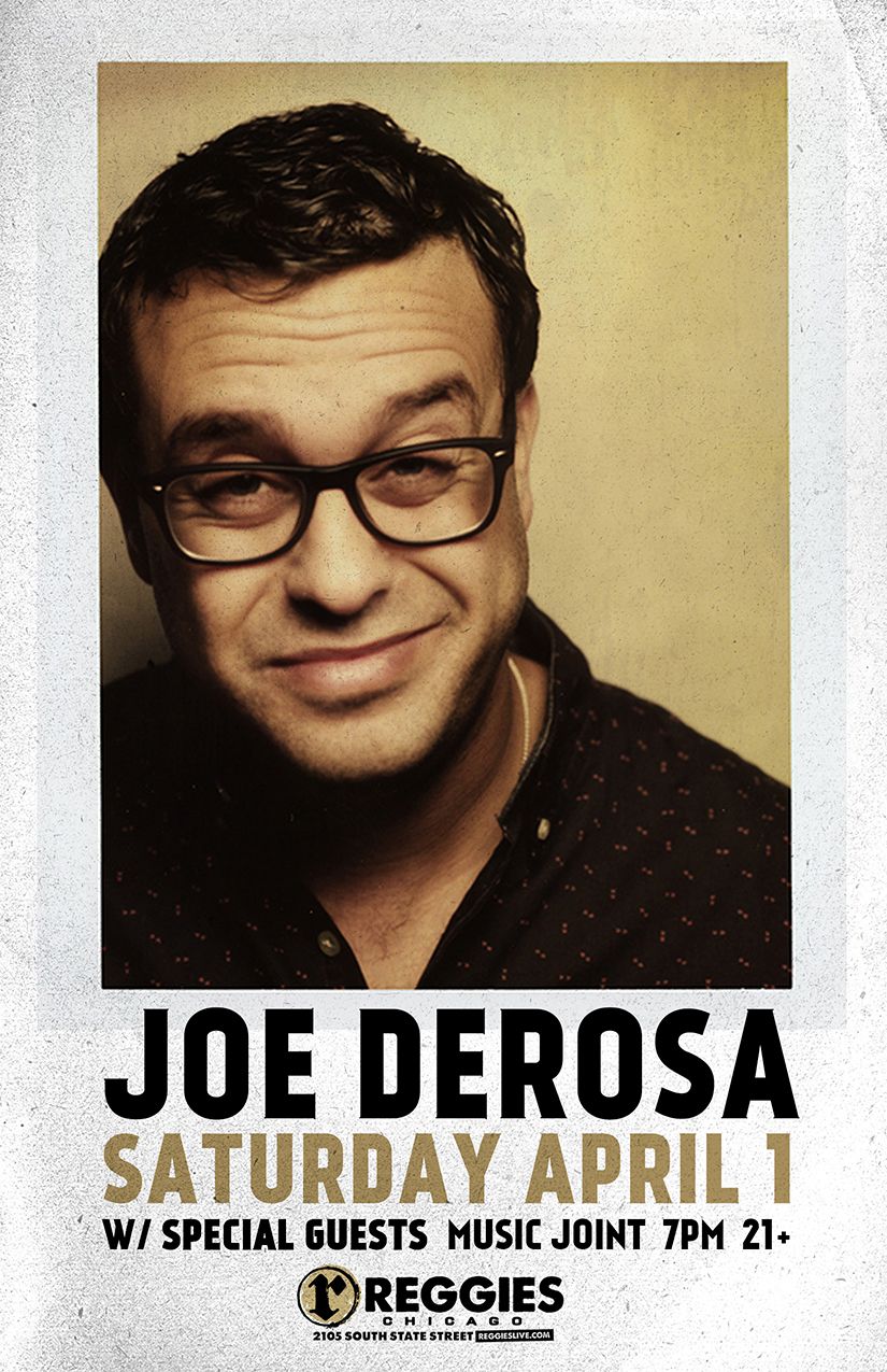 Joe DeRosa (21+)