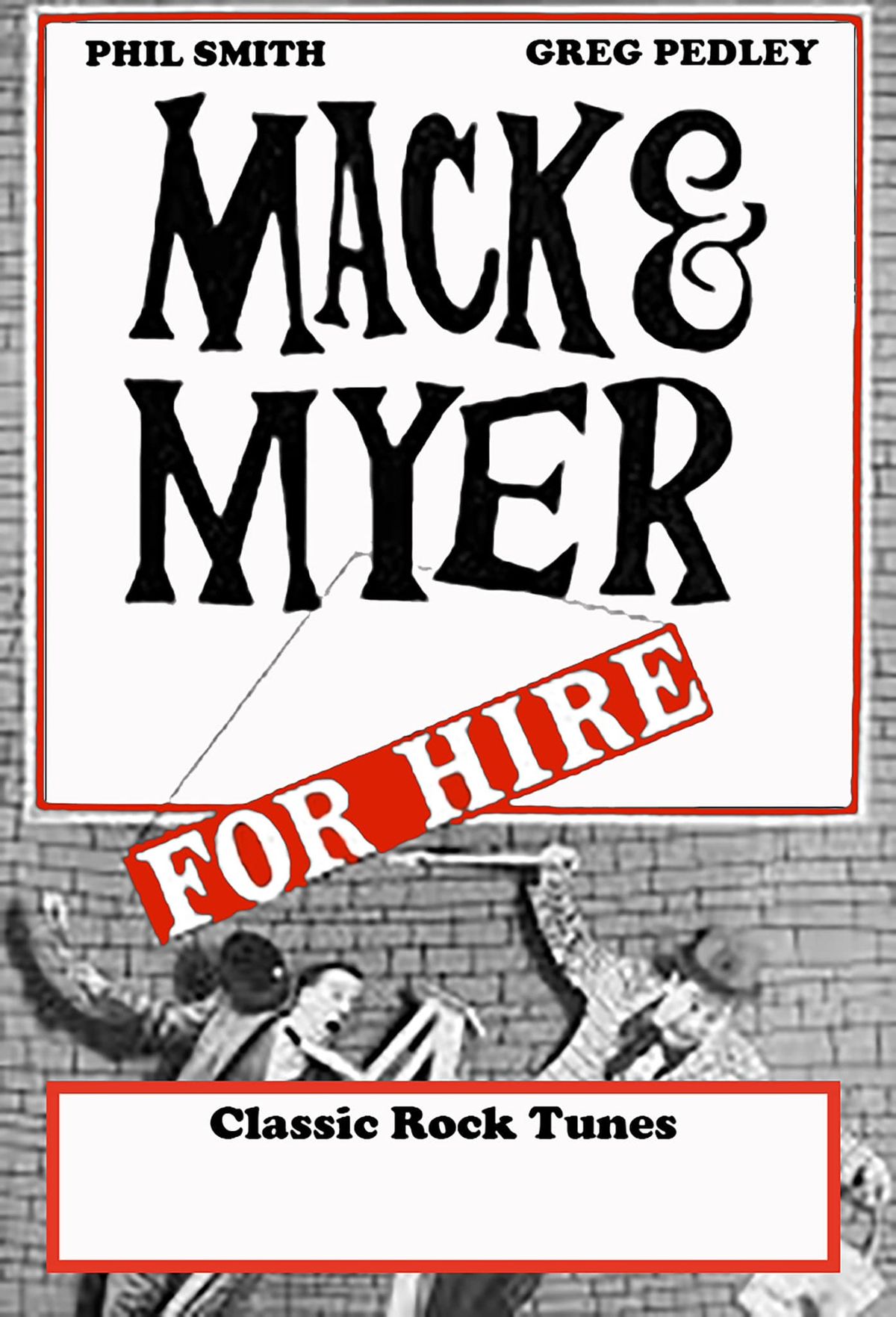 Mack & Myer For Hire!