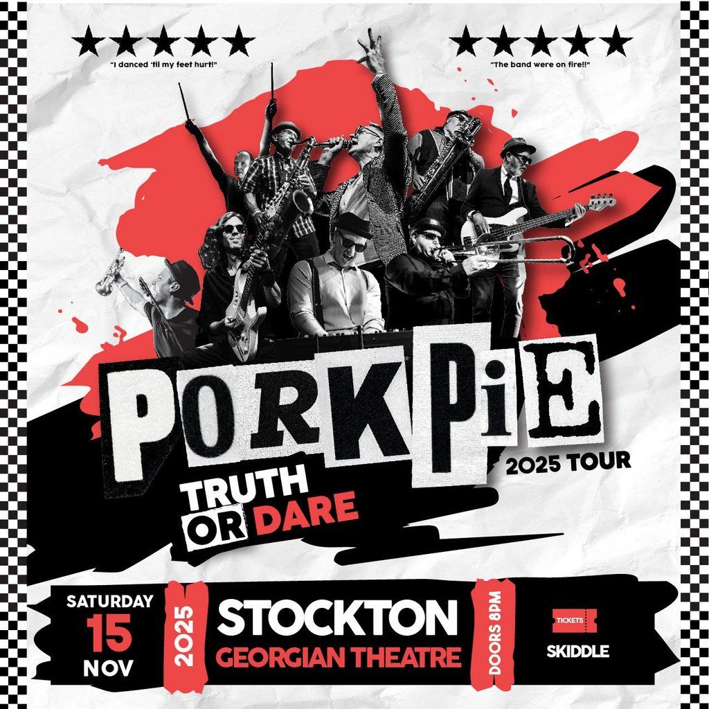 PorkPie Live plus DJ's at The Georgian Theatre, Stockton-on-Tees