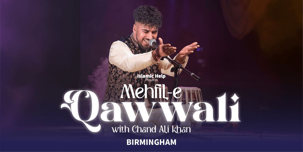 Mehfil-e-Qawwali \u2013 Birmingham