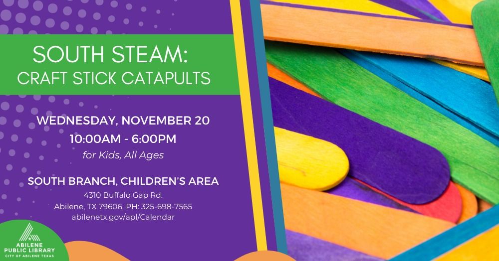 South STEAM: Craft Stick Catapults (South Branch)