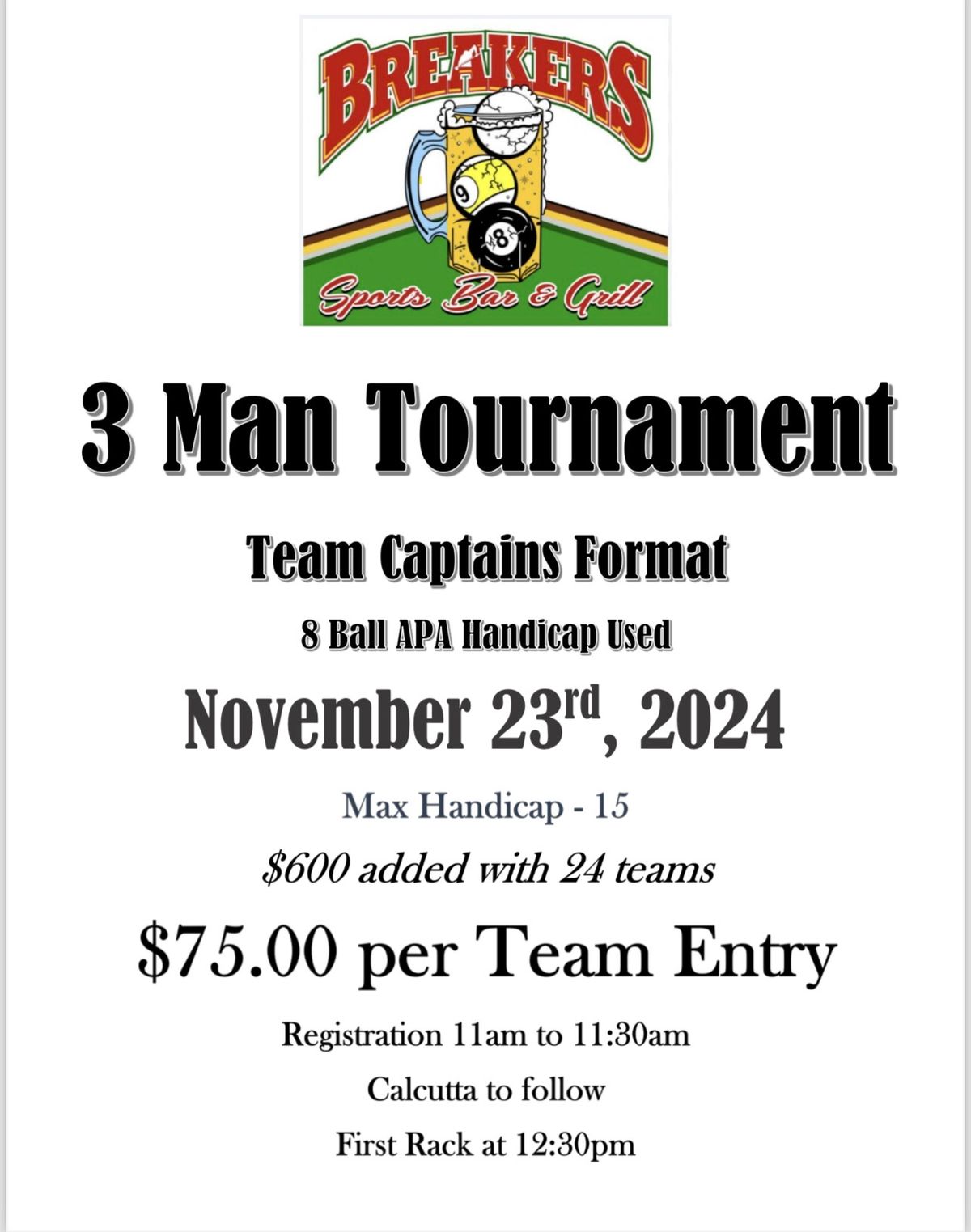 3 Man Tournament