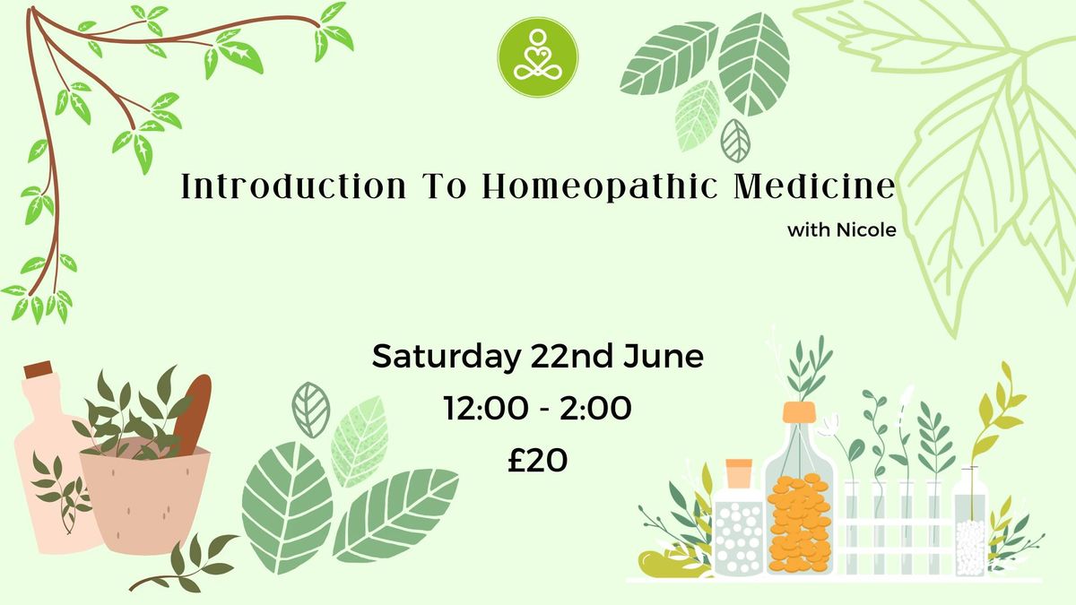 Introduction To Homeopathic Medicine with Nicole Guy