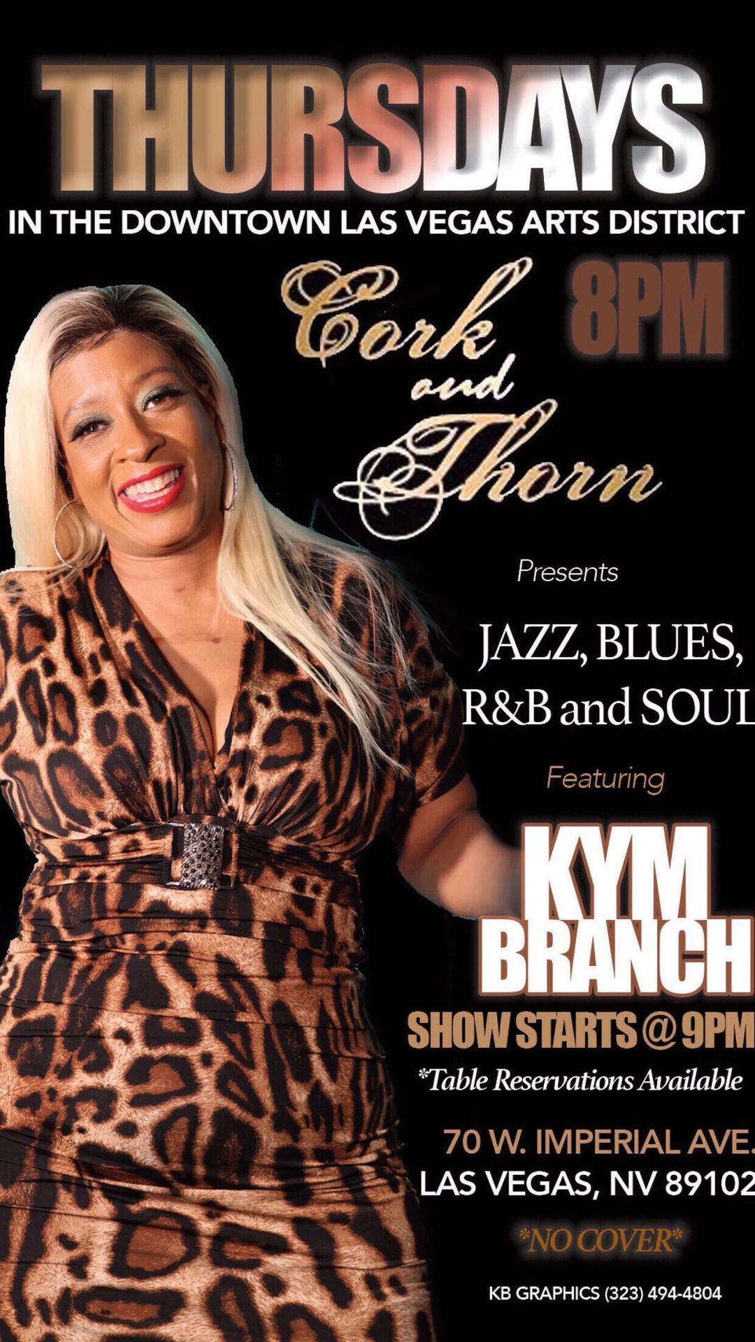 THURSDAYS AT CORK AND THORN W\/KYM BRANCH