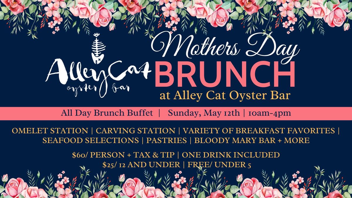 Mother's Day Brunch at Alley Cat