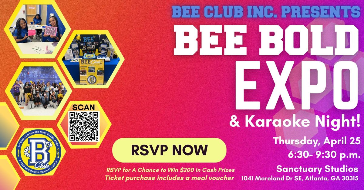BEE BOLD Expo & Karaoke Night: Celebrating 10 years of BEE Club!