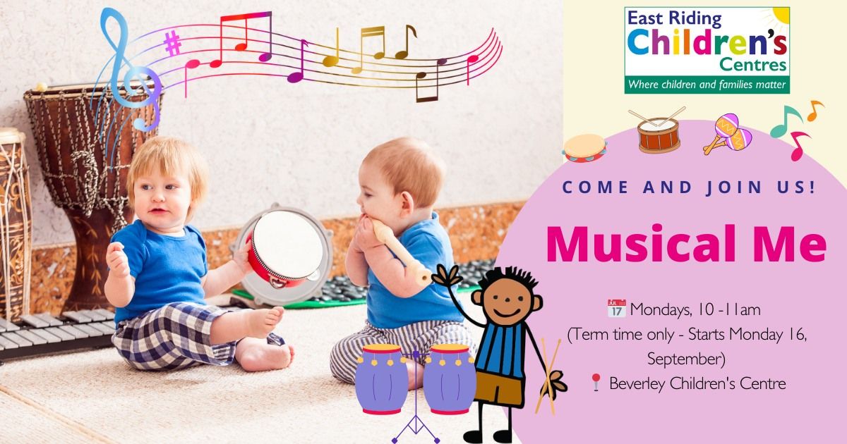  Musical Me (Beverley Children's Centre)