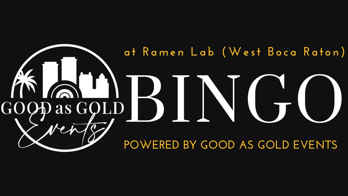 BINGO at Ramen Lab Eatery - West Boca Raton