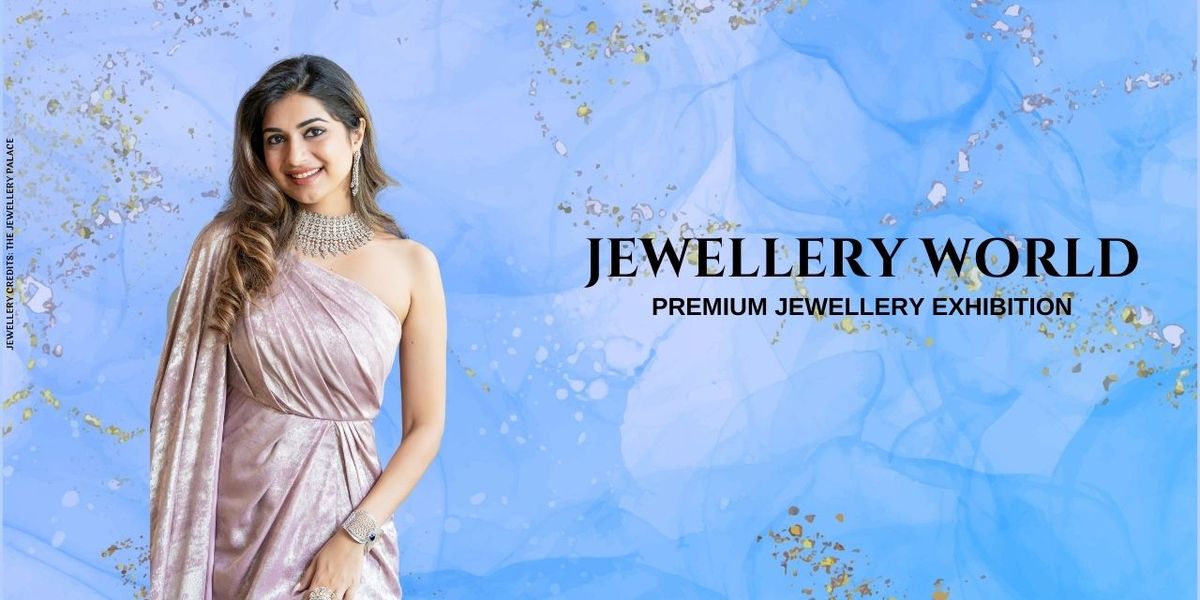 Jewellery World Exhibitions Ahmedabad