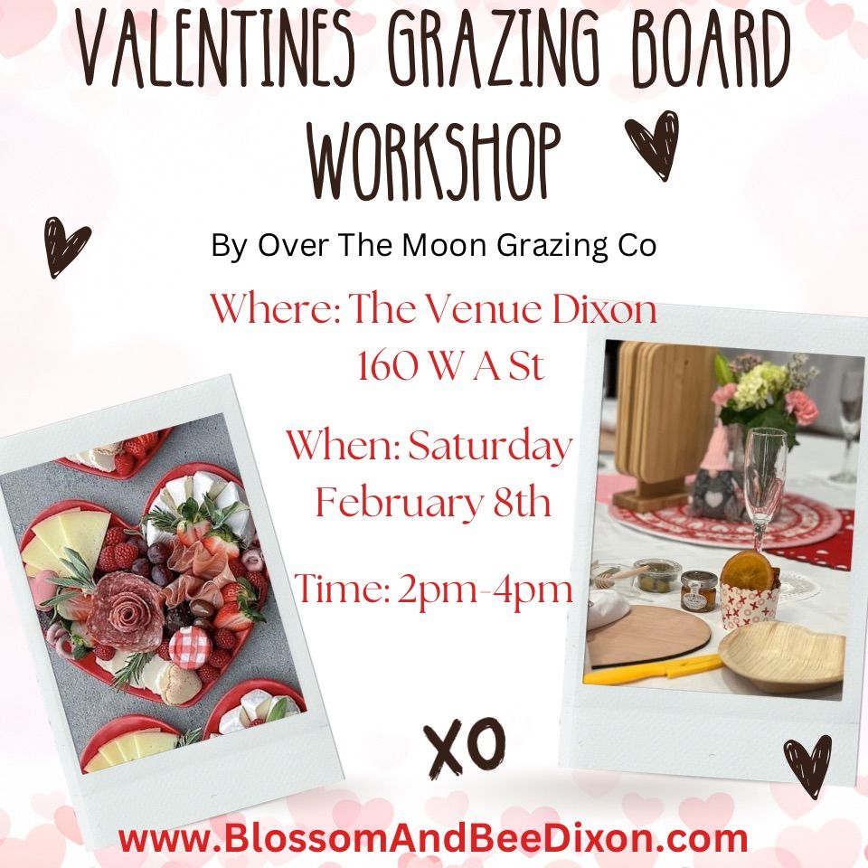 Valentine\u2019s Grazing Board Workshop