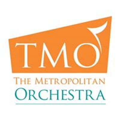 THE METROPOLITAN ORCHESTRA (TMO)