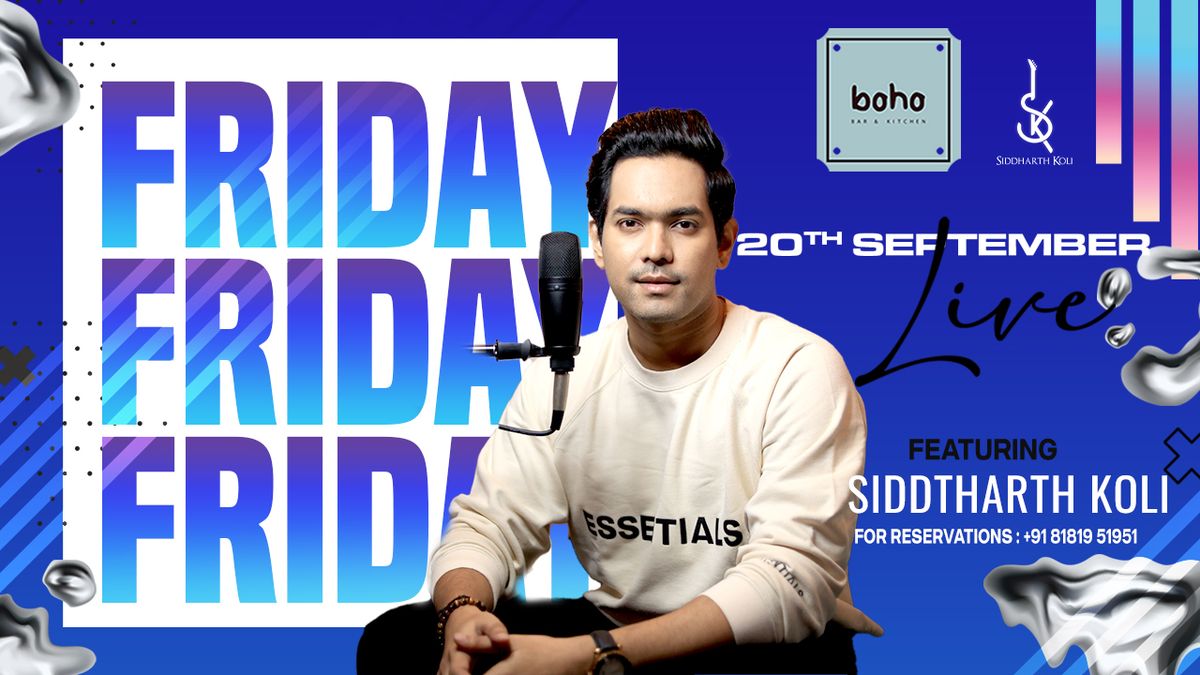 Friday Live ft. Siddharth Koli