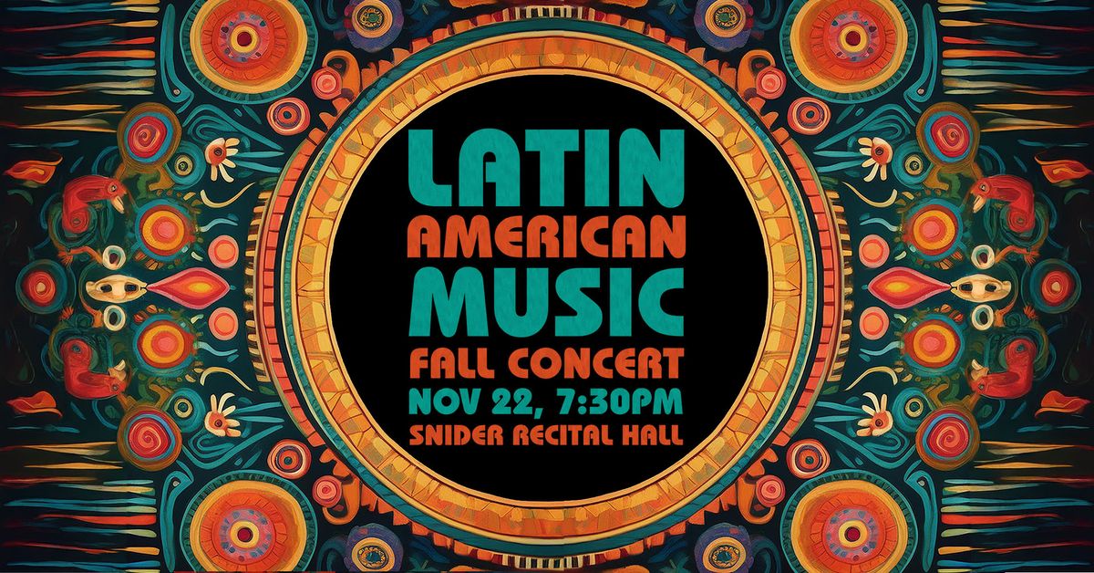 Latin American Music Ensemble Concert