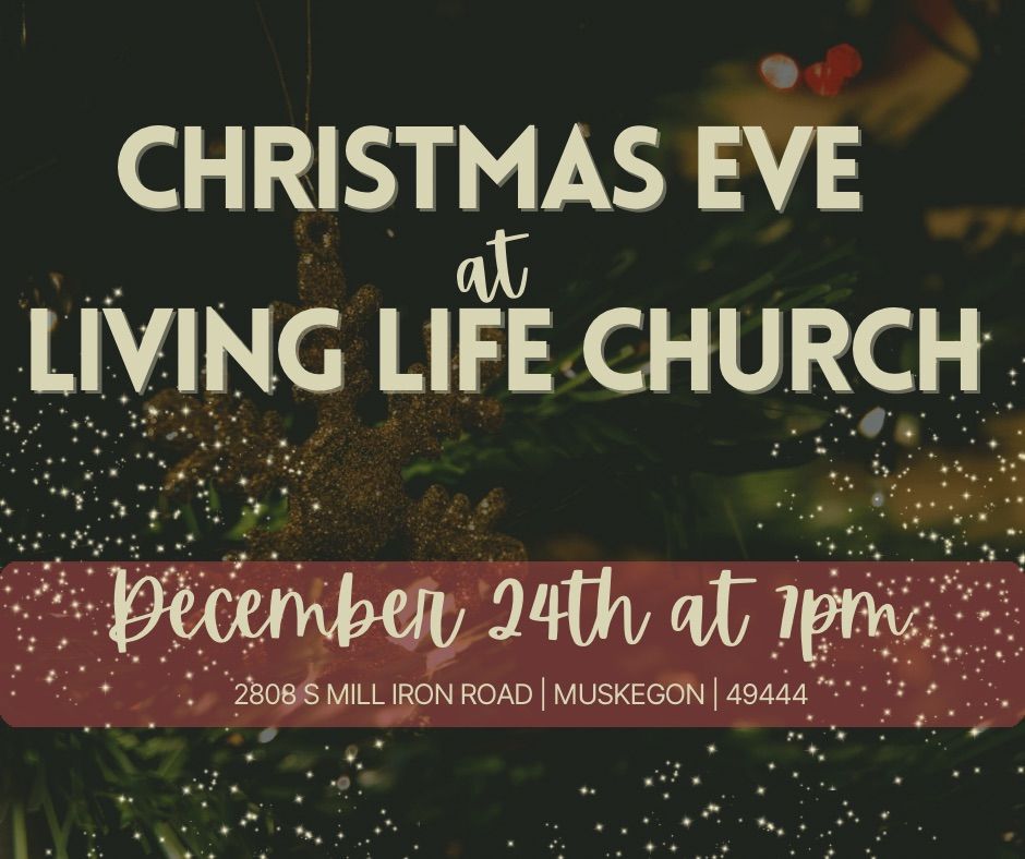 Christmas Eve at Living Life 