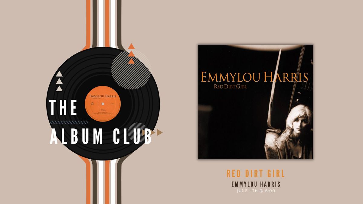 The Album Club: Red Dirt Girl by Emmylou Harris