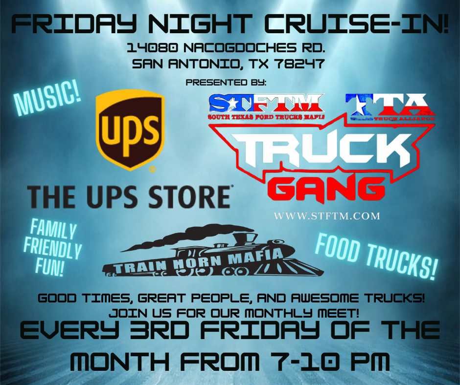 2025 TRUCK GANG UPS STORE FRIDAY NIGHT CRUISE-IN! 