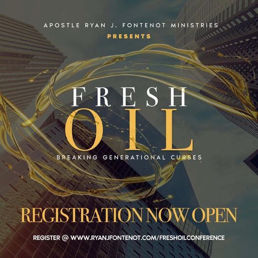 Fresh Oil Conference: Breaking Generational Curses