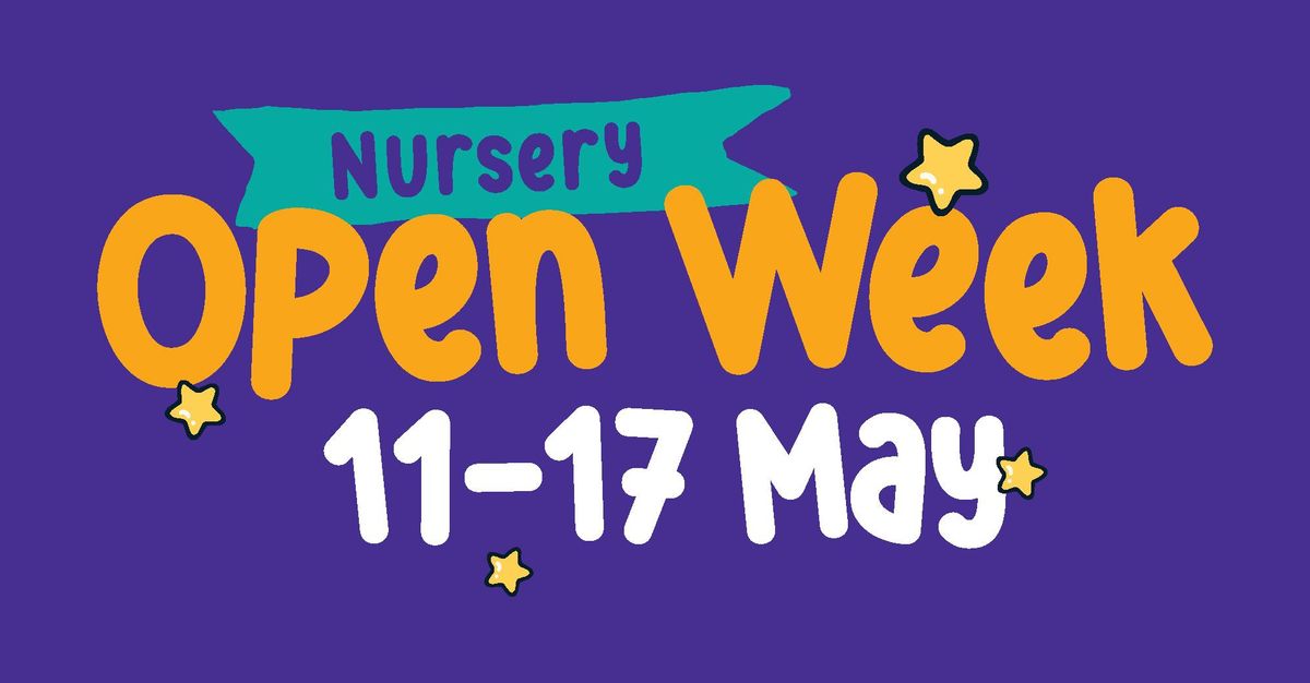 Nursery Open Week!