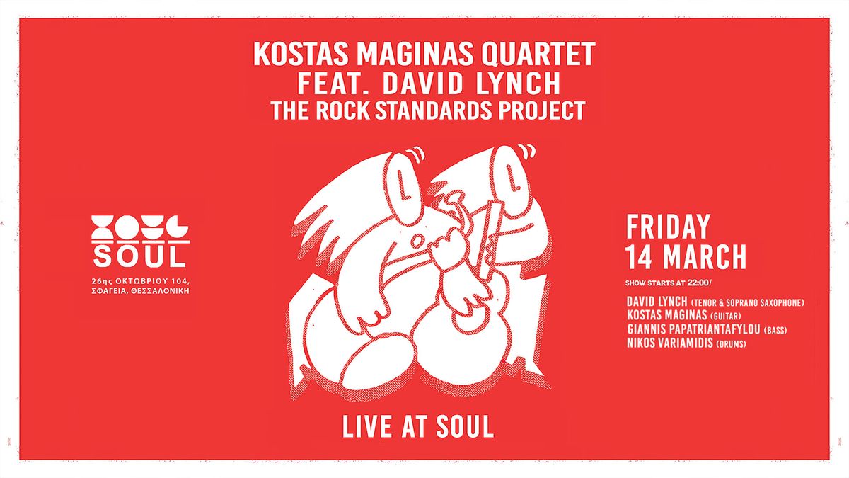 Kostas Maginas Quartet feat. David Lynch Live at Soul