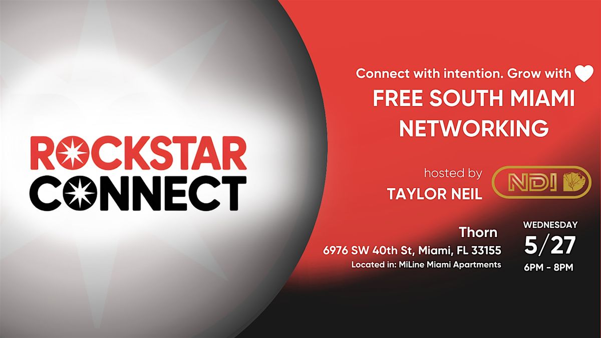 Free South Miami Rockstar Connect Networking Event (May)