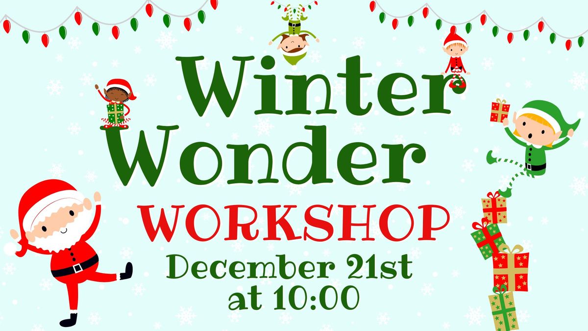 Winter Wonder Workshop