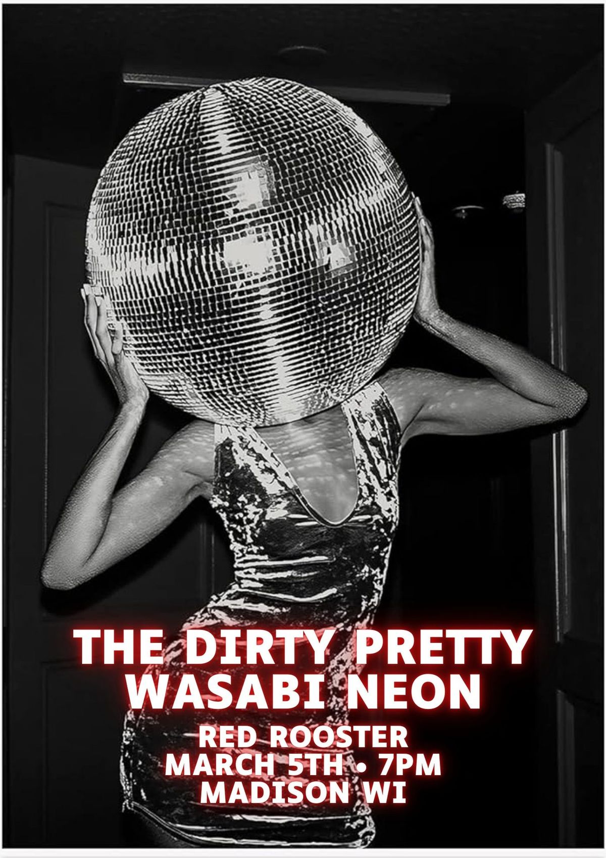 THE DIRTY PRETTY (Minneapolis) tour kick-off show with Wasabi Neon