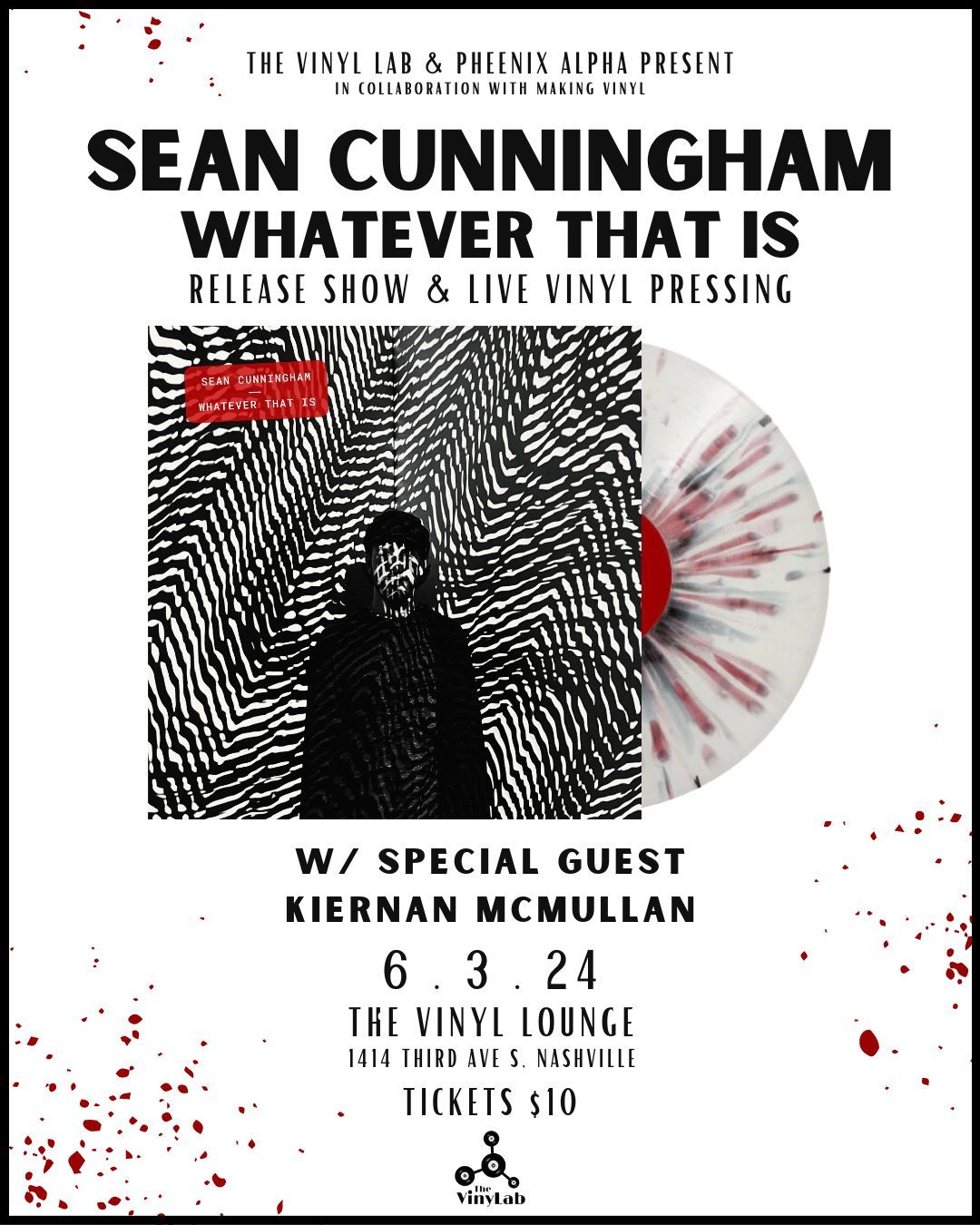 Sean Cunningham Release Show & Live Vinyl Pressing