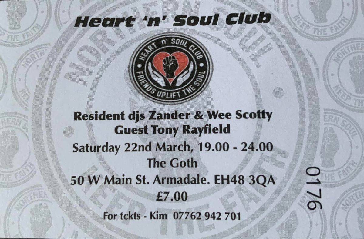 Heart \u2018n\u2019 Soul Club DJ\u2019s Zander,          Wee Scotty & guest Tony Rayfield 