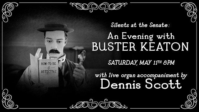 Silents at the Senate Presents: An Evening with Buster Keaton