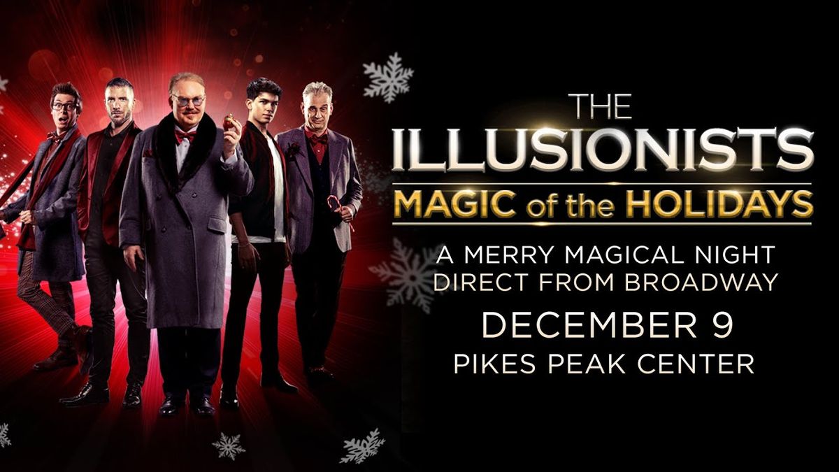 The Illusionists - Colorado Springs