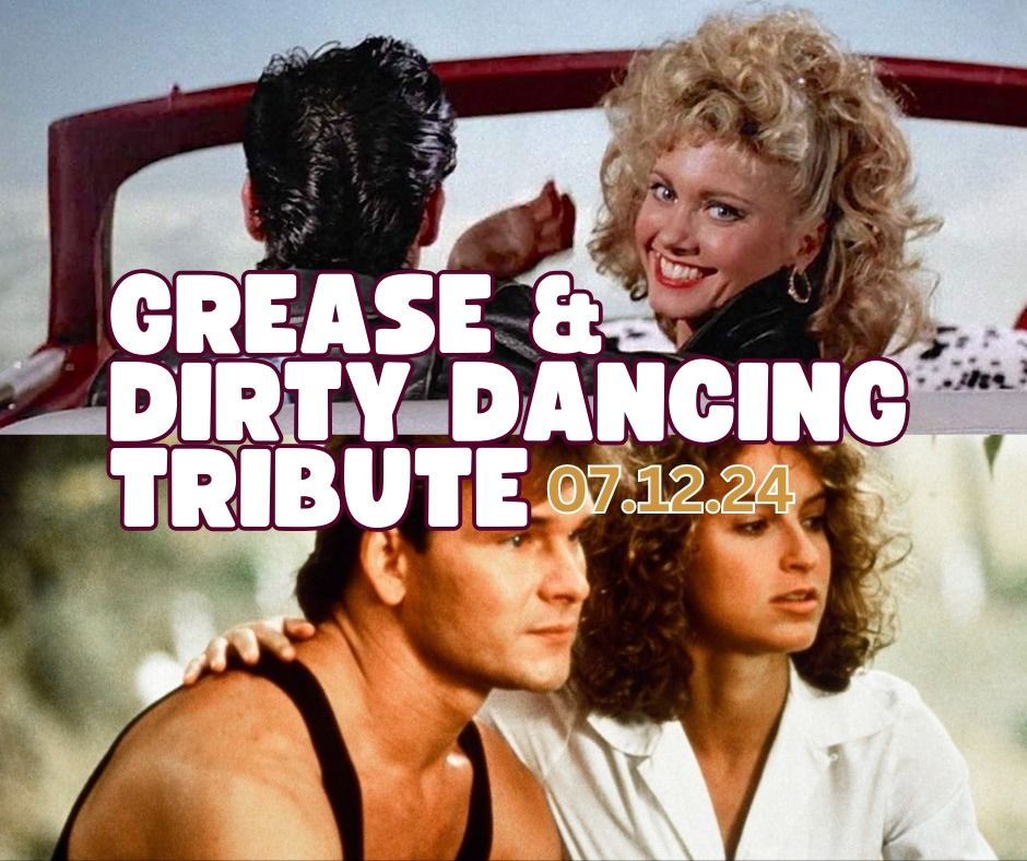 Grease & Dirty Dancing Christmas Tribute Night