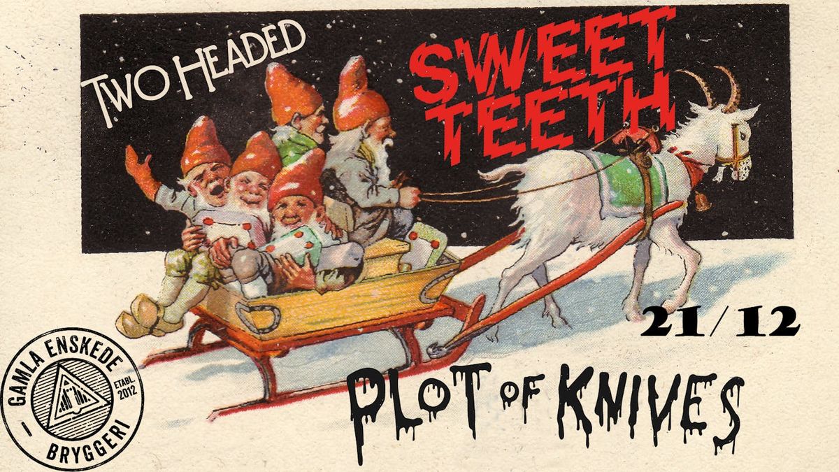 Sweet Teeth - Plot of Knives - Two Headed