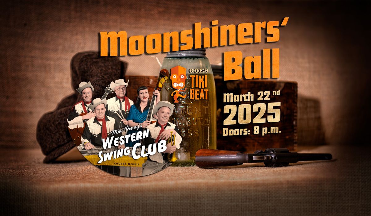 Moonshiners' Ball  &  Mike Penny's Western Swing Club