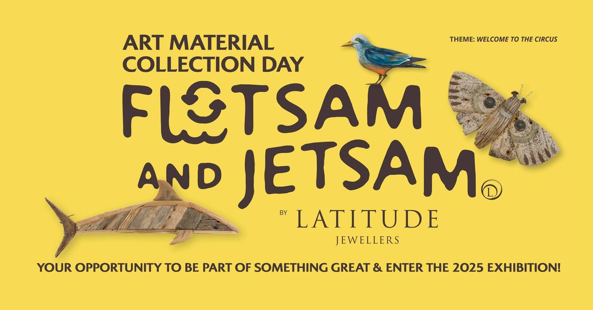 Flotsam + Jetsam Art Material Selection