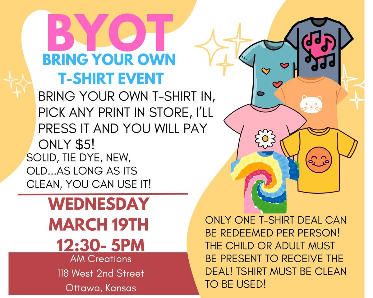 BYOT - Bring Your Own T-Shirt Event